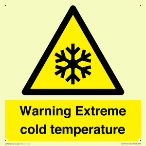 Warning Extreme cold temperature